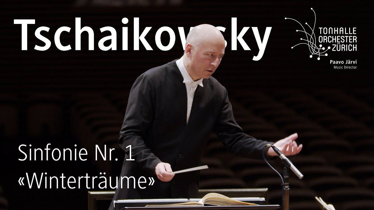 Tschaikowsky: Sinfonie Nr. 1 · Paavo Järvi & Tonhalle-Orchester Zürich
