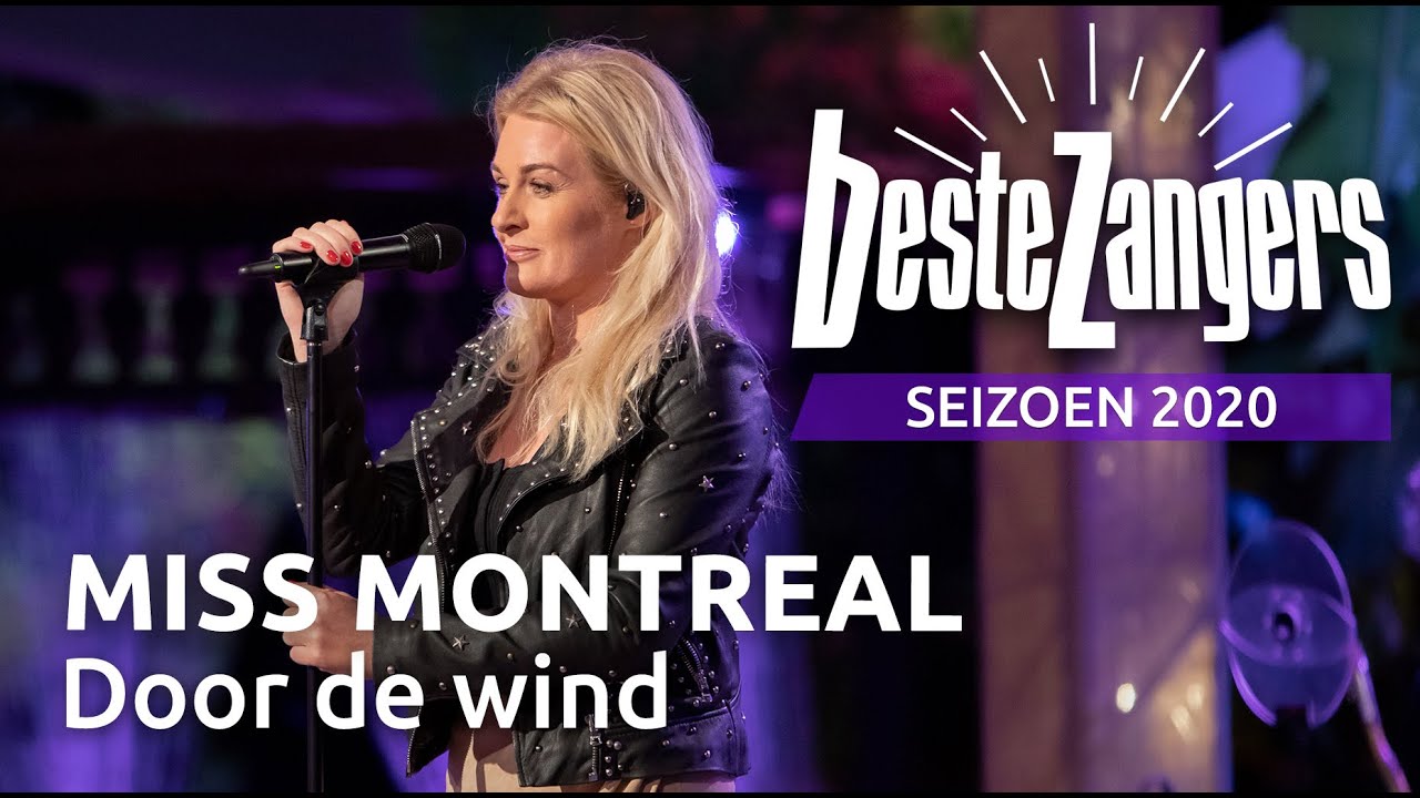 Miss Montreal - Door de wind | Beste Zangers 2020